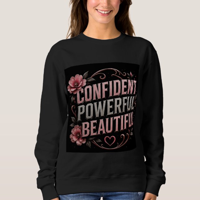 Moletom 🌸 Mulheres Confiantes Poderosas e Lindas Citação  (Frente)