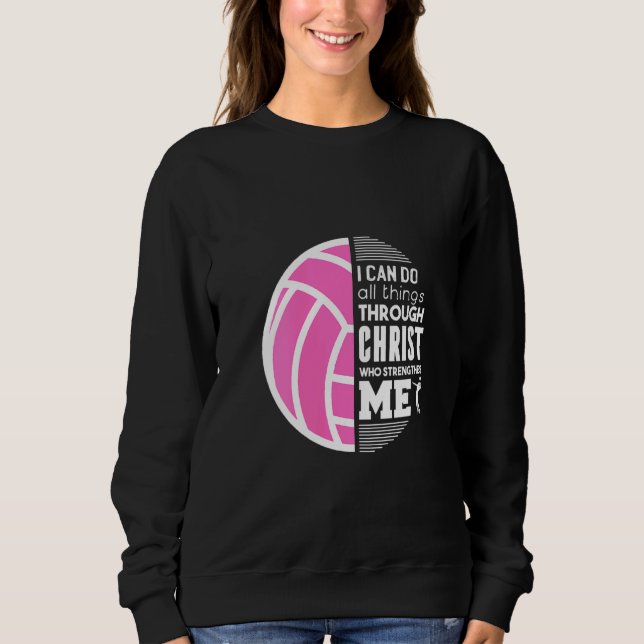Moletom Mulheres Cristãs De Voleibol Eu Posso Fazer Tudo P (Frente)