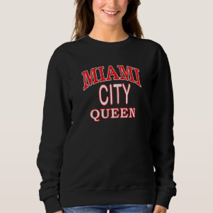 Moletom Mulheres em Miami, Rainha de Miami Mulheres em Mia