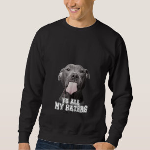 Moletom Mulheres Engraçadas Pitbull Para Todos Os Meus Inv