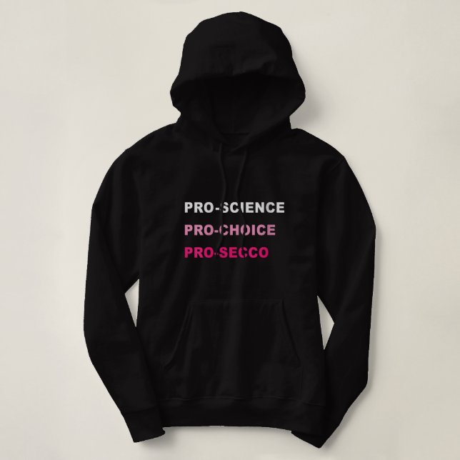 Moletom Mulheres Engraçadas Pro Science Pro Choice Policia (Frente do Design)