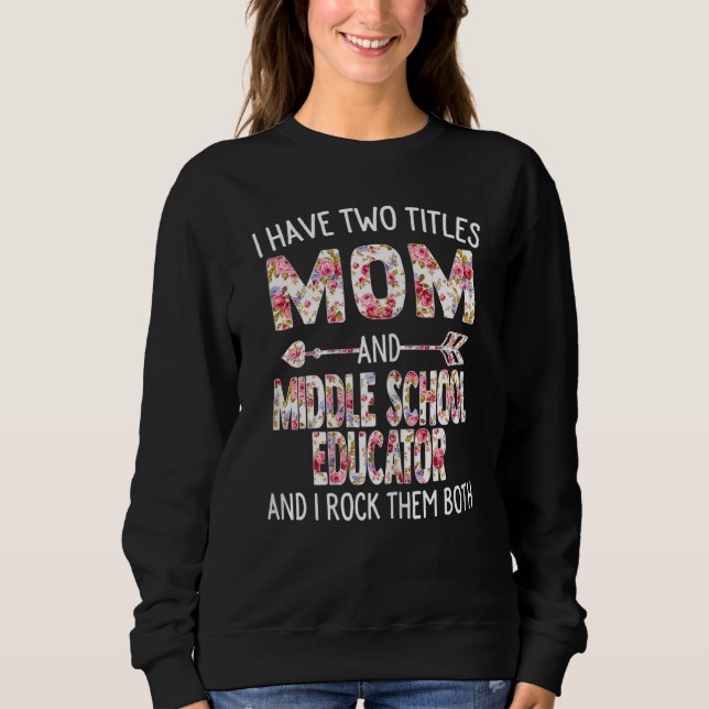 Moletom Mulheres Eu Tenho Dois Títulos Mamãe e Educação Mé (Frente)