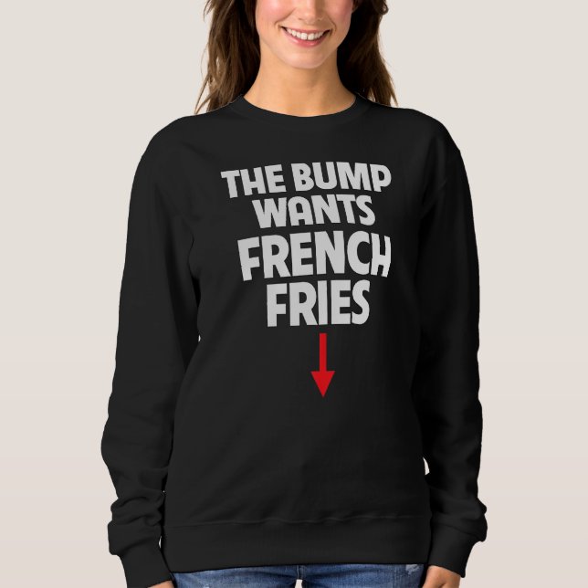 Moletom Mulheres Grávidas O Bump Quer Fries franceses Comi (Frente)