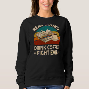 Moletom Mulheres Lem Livros Bebem Café Lutar Contra Nerd B
