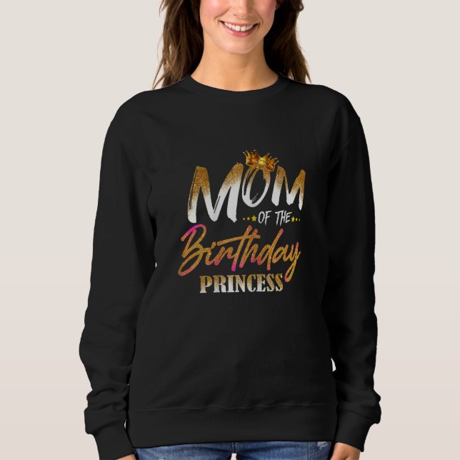Moletom Mulheres Mãe Da Princesa Aniversário, Mamãe Gr (Frente)