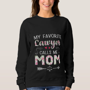Moletom Mulheres Mães Meu Advogado Favorito Me Chama Mãe M