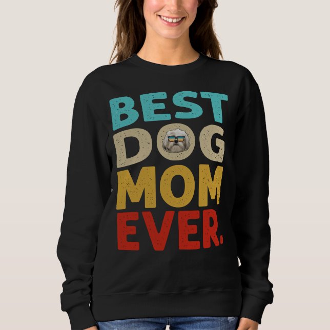 Moletom Mulheres Melhor Cachorro Mãe Nunca Mais Shih Tzu D (Frente)