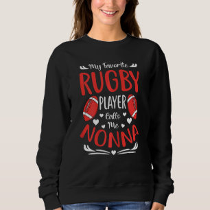 Moletom Mulheres Meu Jogador De Rugby Favorito Me Chama De