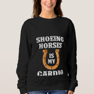 Moletom Mulheres Mostrando Cavalos É Meu Sapato De Cavalo