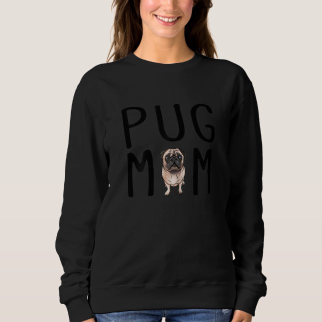 Moletom Mulheres Pug Dog Mamãe Pug Mãe (Frente)