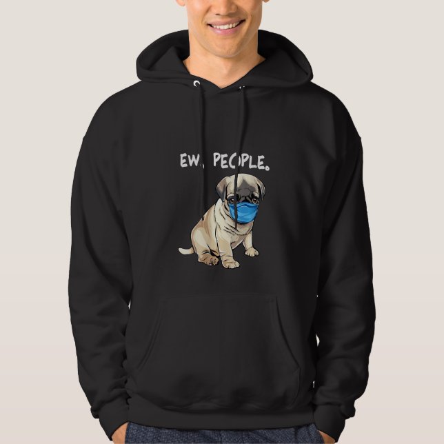 Moletom Mulheres Pug Ew Pessoas Cachorro Vestindo máscara  (Frente)