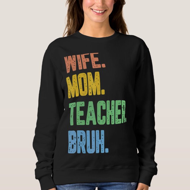 Moletom Mulheres Retro Esposa Mãe Professora Bruh mães eng (Frente)