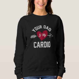 Moletom Mulheres Seu Pai É Meu Cardio Workout 1