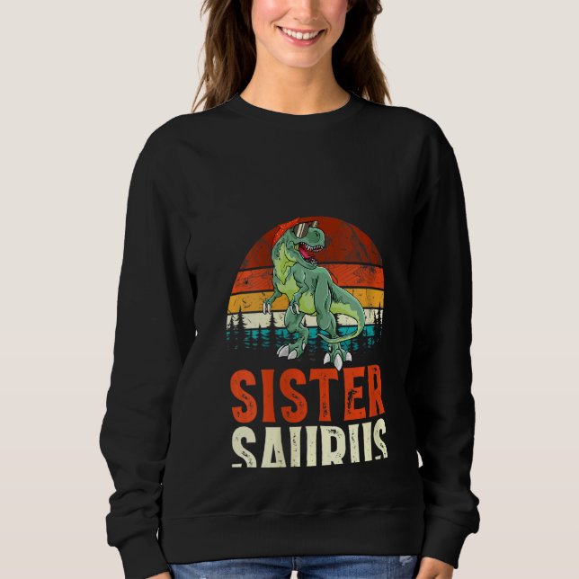 Moletom Mulheres Sistersaurus T Rex Dinossaur Irmã Saurus  (Frente)