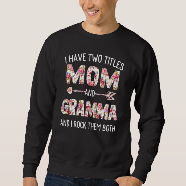 Moletom Mulheres Tenho Dois Títulos Mãe E Gramma Cortada F (Frente)