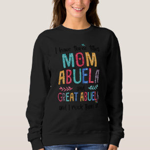 Moletom Mulheres Tenho Três Títulos Mãe Abuela Excelente A