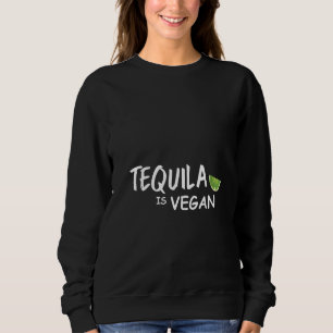 Moletom Mulheres Tequila É Vegan