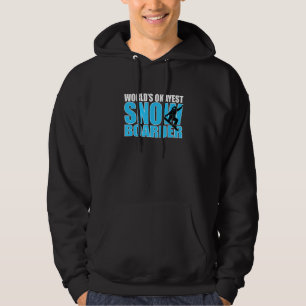 Moletom Mundo Okayest Snowboarder Winter Sport Mountain S