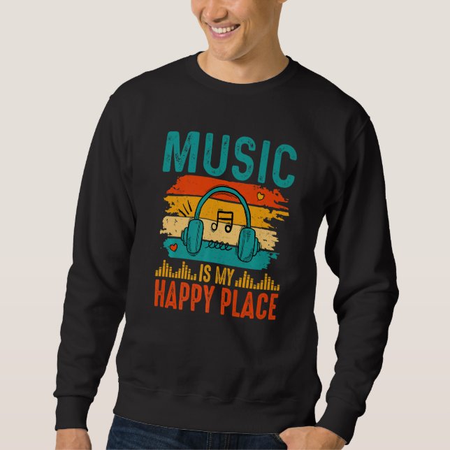 Moletom Music Is My Happy Place Inspiring Music   music (Frente)