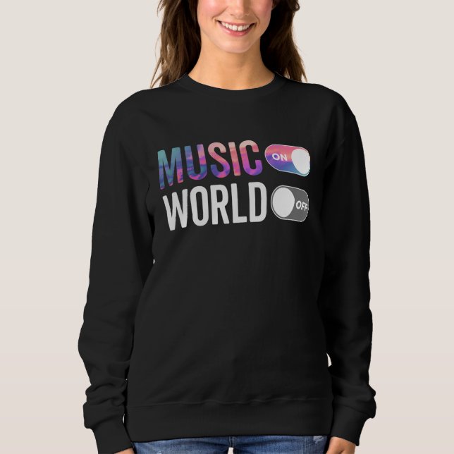 Moletom Music On World Off Musician Music  DJs EDM Concert (Frente)