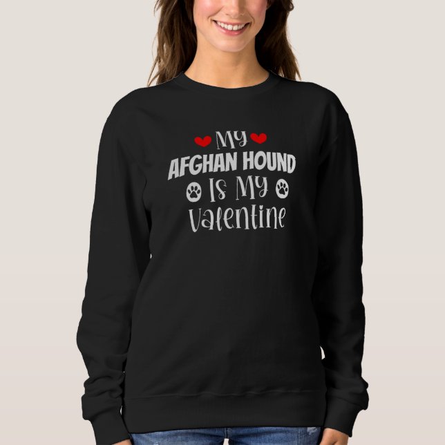 Moletom My Afghan Hound is My Valentine Cute Valentine's D (Frente)