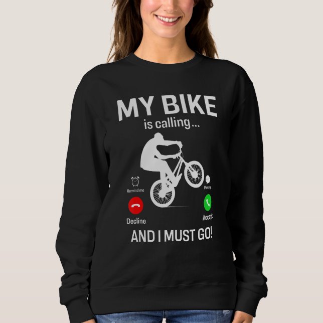Moletom My Bike Is Calling and I Must Go Funny Freestyle B (Frente)