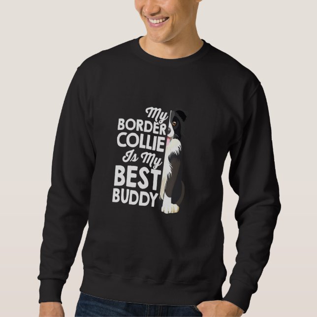 Moletom My Border Collie Is My Best Buddy Dog Owner Walkin (Frente)