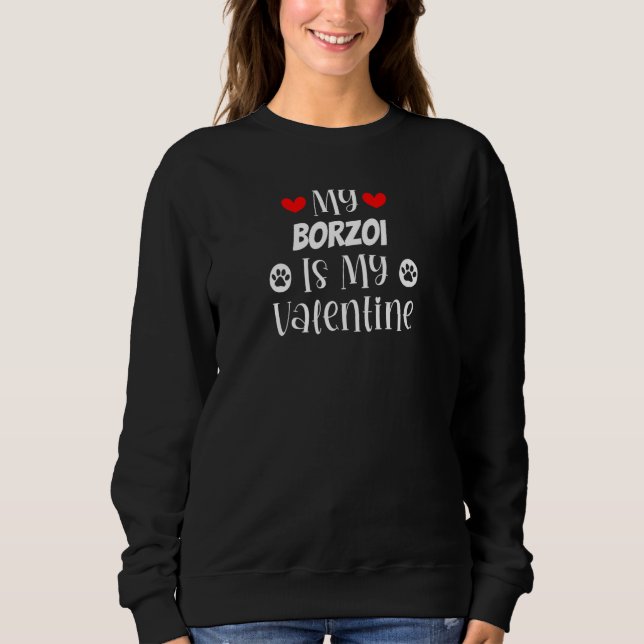 Moletom My Borzoi is My Valentine Cute Valentine's Day (Frente)