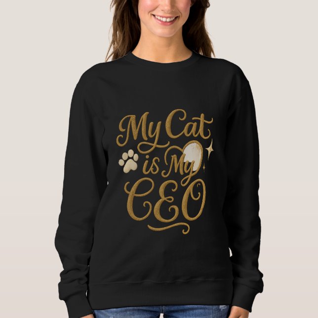 Moletom My Cat is My CEO - Funny Cat Tee (Frente)