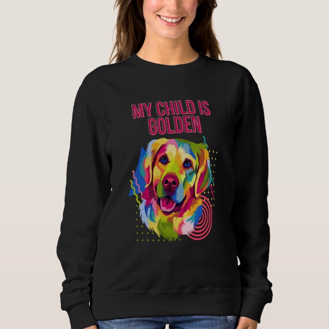 Moletom My Child Is Golden Golden Retriever Humor (Frente)