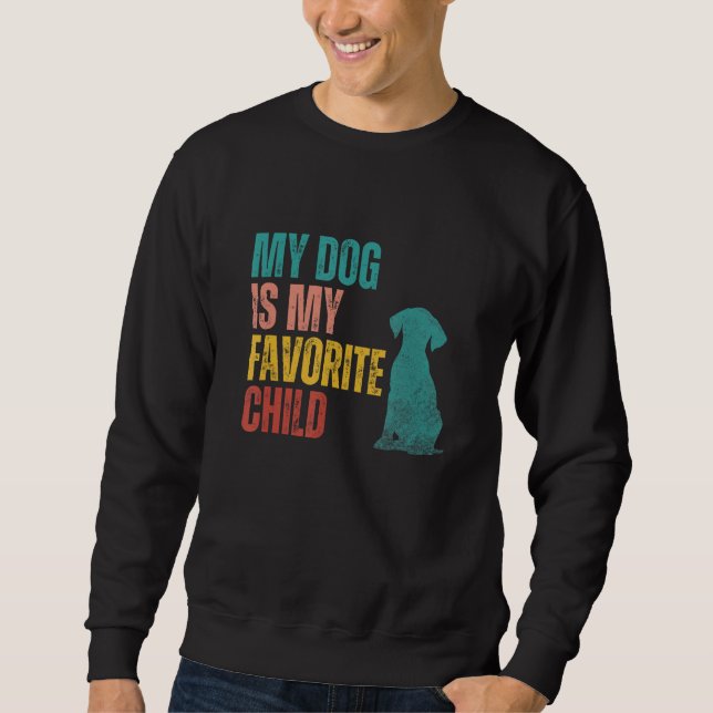 Moletom My Dog is my Favorite Child Labrador Retriever Dog (Frente)