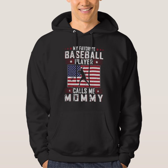 Moletom My Favorite Baseball Player Calls Me Mommy Mother  (Frente)