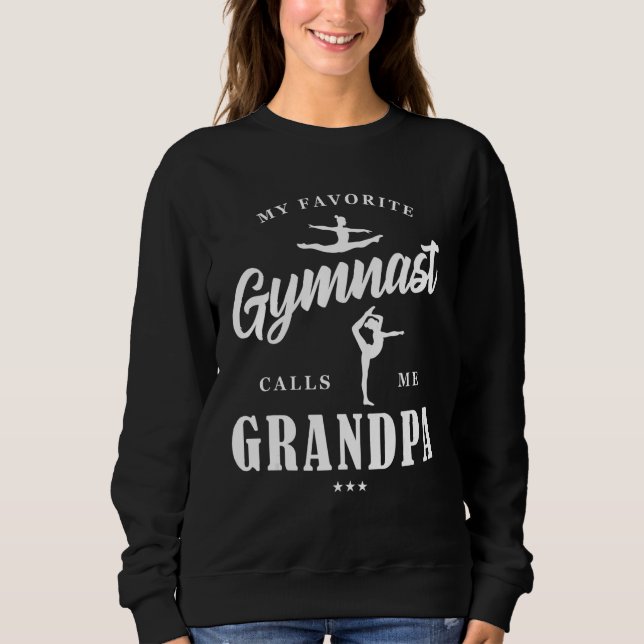 Moletom My Favorite Gymnast Calls Me Grandpa B-Day Family  (Frente)
