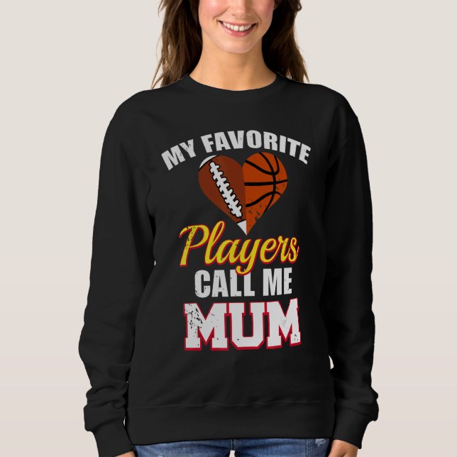 Moletom My Favorite Players Call Me Mum Rugby Football Bas (Frente)