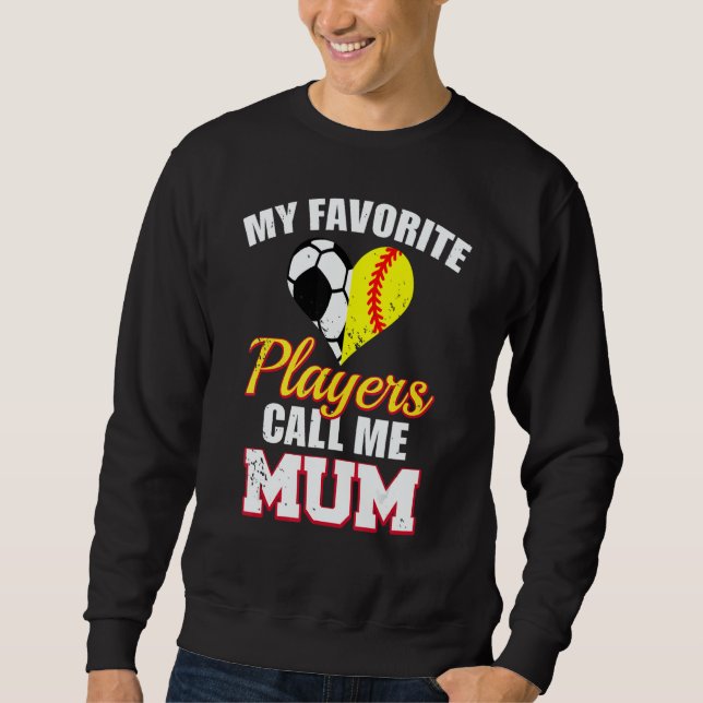 Moletom My Favorite Players Call Me Mum Soccer Football So (Frente)