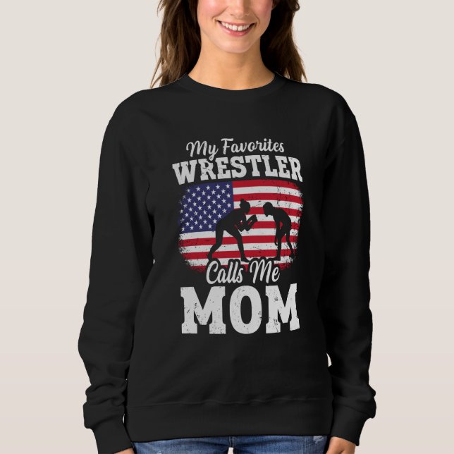 Moletom My Favorite Wrestler Calls Me Mom US Flag Wrestlin (Frente)