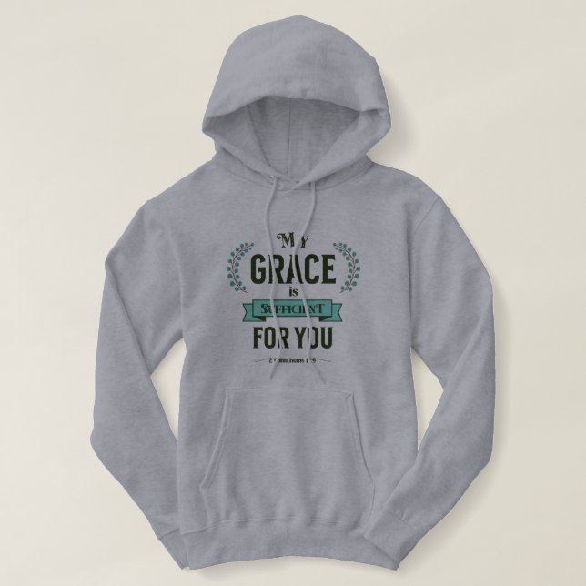 Moletom My Grace is Sufficient Scripture Teal (Frente do Design)