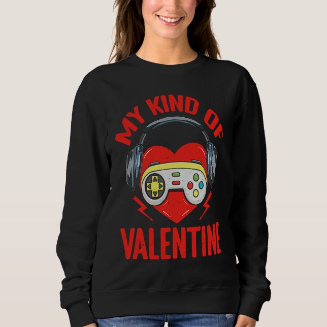 Moletom My Kind Valentine Gamer Valentines Day Gaming Men  (Frente)
