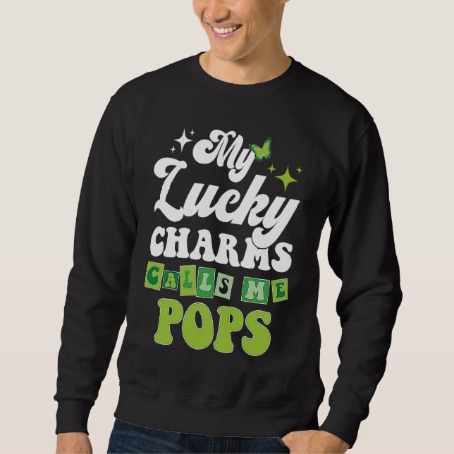 Moletom My Lucky Charms Call Me Pops St Patrick's Day Groo (Frente)