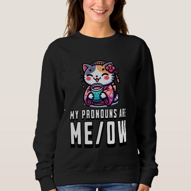 Moletom My Pronouns Are Meow Funny Cat Lover, Kawaii Japan (Frente)