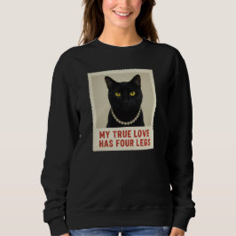 Moletom My True Love Has Four Legs Black Cat Photo Pearl 