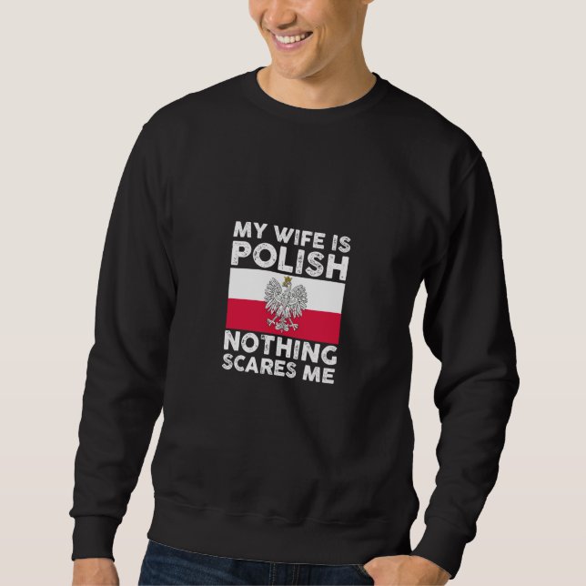 Moletom My wife is polish nothing scares me  1 (Frente)