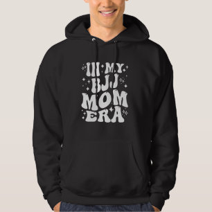 Moletom Na Minha Era Da Mãe BJJ - Mãe Jiu-Jitsu Engraçada