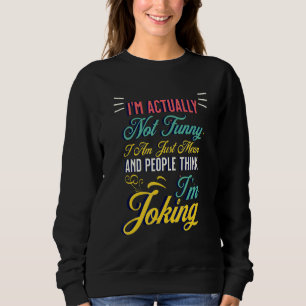 Moletom Na verdade não sou apenas Roupa 1