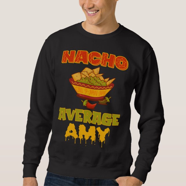 Moletom Nacho Average Amy (Frente)