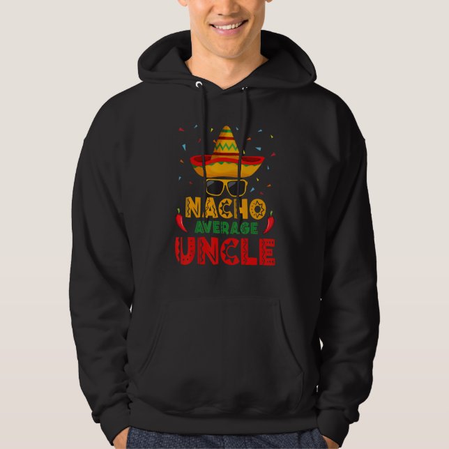 Moletom Nacho Average Uncle Cinco De Mayo Mexican Men Wome (Frente)