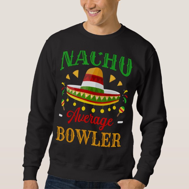 Moletom Nacho Média Bowler Cinco De Mayo Mexicano Fiesta (Frente)