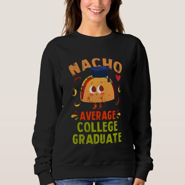 Moletom Nacho Média de Formando Universitário Engraçado Ta (Frente)