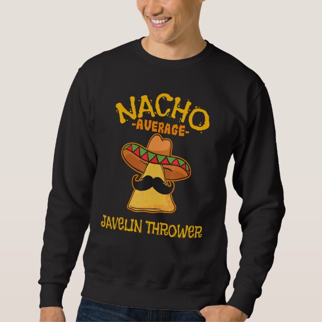 Moletom Nacho Média Javelin Thrower Cinco De Mayo Mexica (Frente)