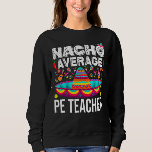 Moletom Nacho Média Pe Professor Cinco De Mayo Físico Ed